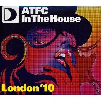 Cover for Atfc in the House London 10 (CD) [Digipak] (2017)