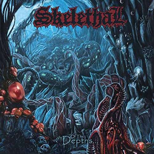Cover for Skelethal · Of the Depths (CD) (2017)