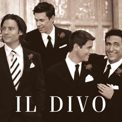 Il Divo - Il Divo - Musiikki - POP - 0827969396322 - tiistai 19. huhtikuuta 2005
