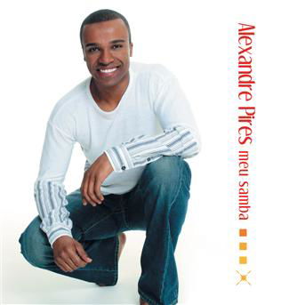 Meu Samba - Alexandre Pires - Música - SNYB - 0828767124322 - 2 de maio de 2006