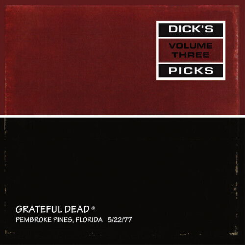 Dick's Picks Vol. 3 - Grateful Dead - Music - REAL GONE MUSIC - 0848064018322 - January 17, 2025