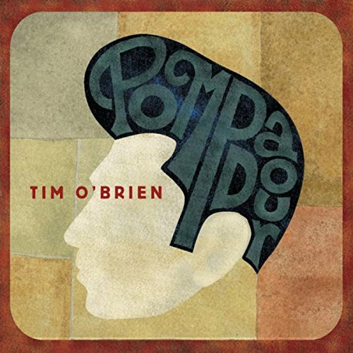Cover for Tim O'brien · Pompadour (CD) (2015)