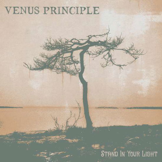 Venus Principle · Stand in Your Light (CD) (2022)