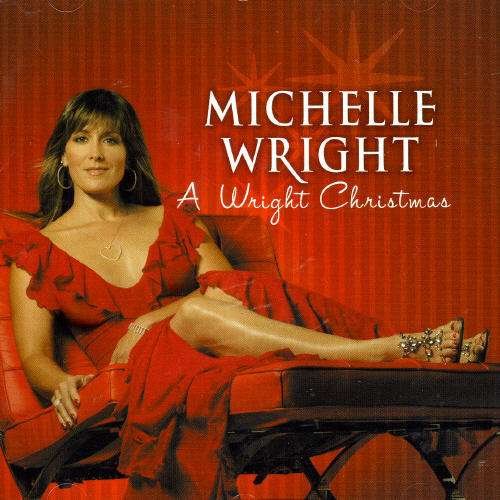 I'm Dreaming of a Wright C - Michelle Wright - Musiikki - CHRISTMAS / SEASONAL - 0884739109322 - tiistai 25. lokakuuta 2005