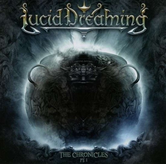 Cover for Lucid Dreaming · The Chronicles Pt. 1 (CD) (2013)