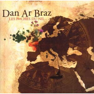 Cover for Dan Ar Braz · Les Perches Du Nil (CD) (2007)