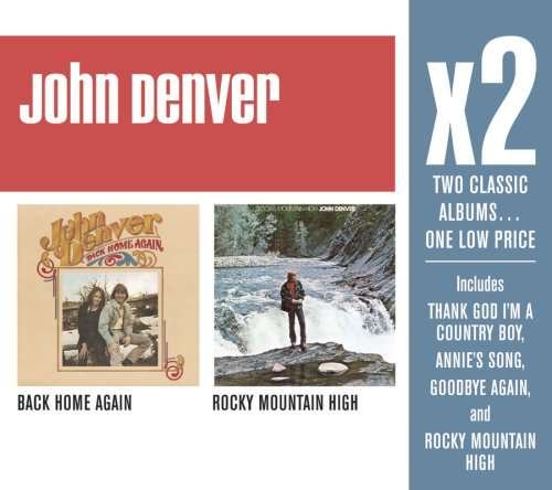 Back Home Again / Rocky Mountain High - John Denver X2 - Musiikki - SNYL - 0886972210322 - tiistai 13. toukokuuta 2008