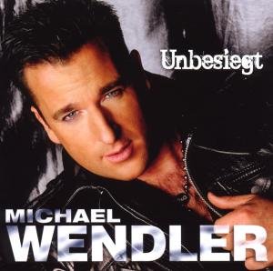 Cover for Michael Wendler · Unbesiegt (CD) (2008)