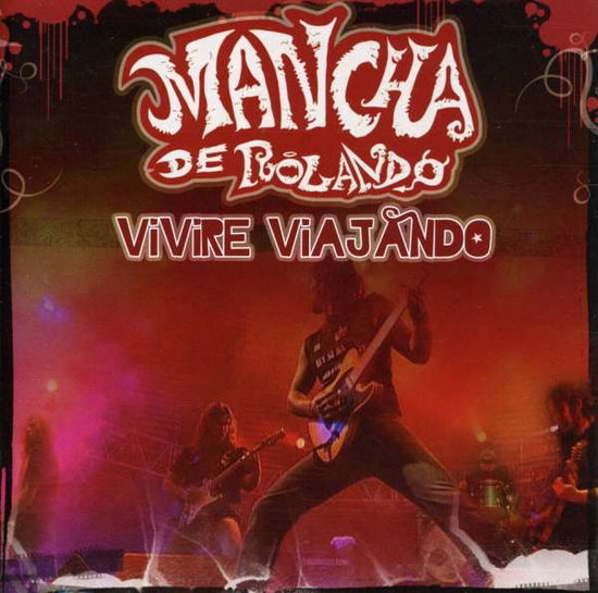 Cover for Mancha De Rolando · Vivire Viajando (CD) (2008)