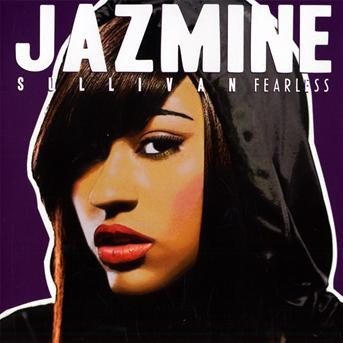 Fearless - Sullivan Jazmine - Musikk - COLUMBIA - 0886973271322 - 22. september 2008