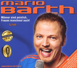 Mario Barth · Männer Sind Peinlich,frauen Manchmal Auch! (CD) (2009)