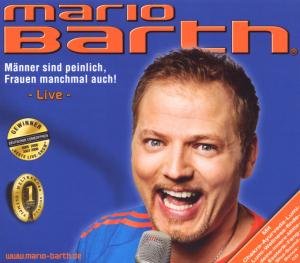 Cover for Mario Barth · Männer Sind Peinlich,frauen Manchmal Auch! (CD) (2009)