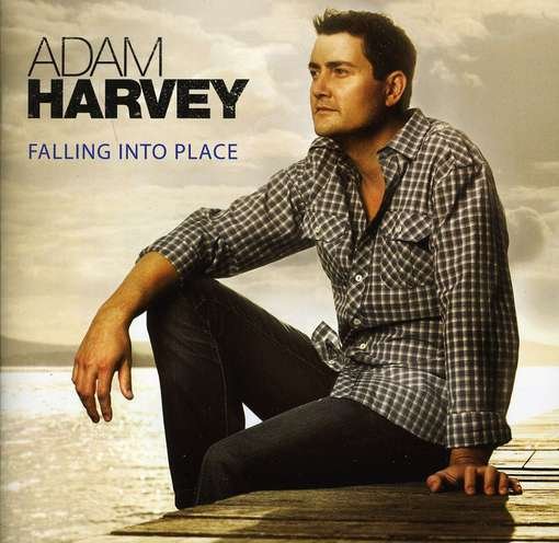 Cover for Adam Harvey · Falling Into Place (CD) (2011)