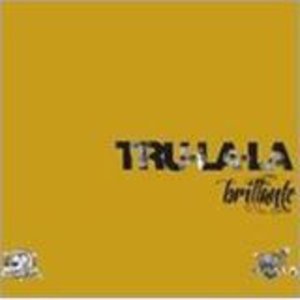 Cover for Tru La La · Brillante (CD) (2011)