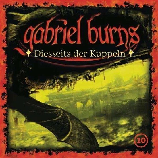 10/diesseits Der Kuppeln - Gabriel Burns - Musik - DECISION PRODUCTS - 0887654953322 - 26. september 2014