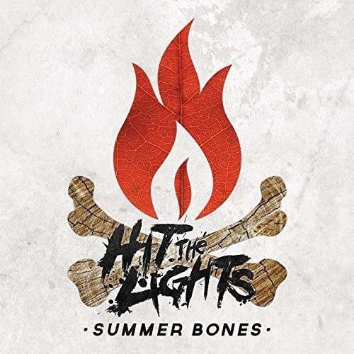 Cover for Hit the Lights · Summer Bones (CD) (2015)