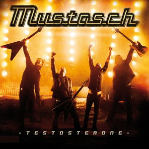 Testosterone - Mustasch - Música - HARD ROCK - 0888750768322 - 18 de setembro de 2015