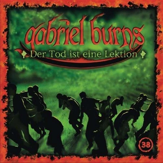 Cover for Gabriel Burns · 38/der Tod Ist Eine Lektion (CD) (2013)