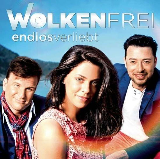 Endlos Verliebt - Wolkenfrei - Musique - ARIOLA - 0888837524322 - 18 février 2014