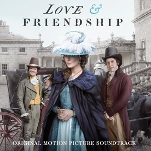 Love & Friendship / O.S.T. - Love & Friendship - Musik - SOUNDTRACK/OST - 0889853149322 - 4. maj 2016