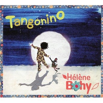 Cover for Helene Bohy · Tangonino (CD) [Remastered edition] (2017)