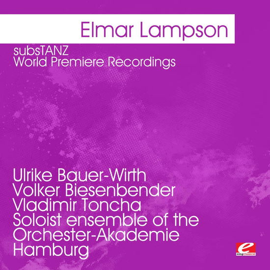 Cover for Elmar Lampson · Substanz-Lampson,Elmar (CD) (2012)