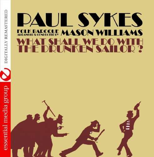 Cover for Paul Sykes · What Shall We Do with a Drunke (CD) (2013)