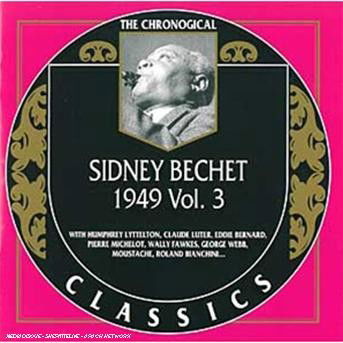 1949 3 - Sidney Bechet - Musikk - CLASSIC - 3307517122322 - 7. mai 2002