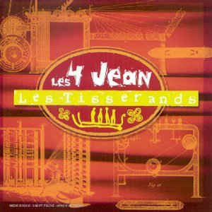 Cover for Les 4 Jeans · Les Tisserands (CD)