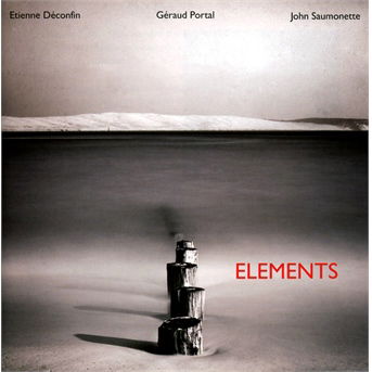 Elements - Etienne Deconfin - Muzyka - BLACK AND BLUE - 3448961077322 - 24 września 2013