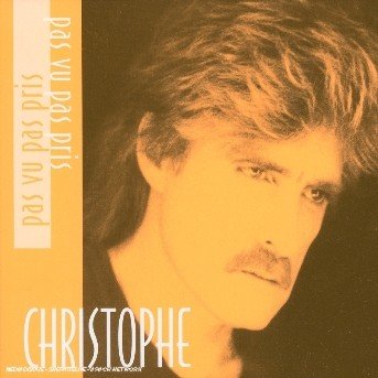 Cover for Christophe · Pas Vu Pas Pris (CD) [Digipak] (2005)