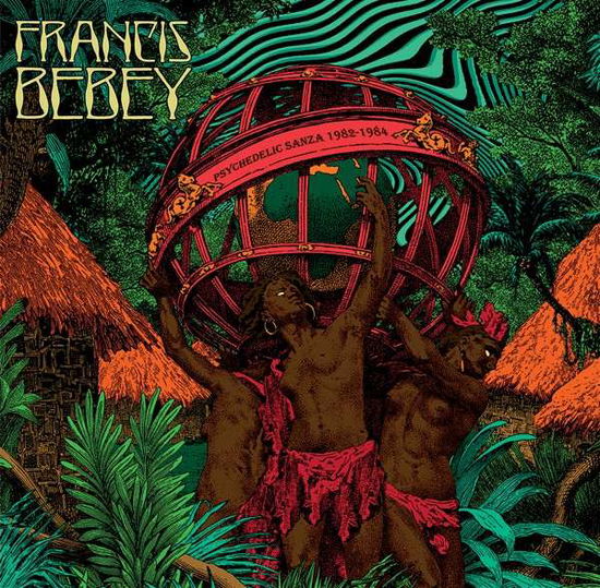 Cover for Francis Bebey · Psychedelic Sanza 1982-1984 (CD) (2014)