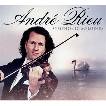 Cover for Andre Rieu · Symphonic Melodies (CD) [Digipak] (2015)