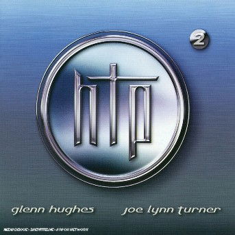 Cover for Hughes Turner Project · ''ii'' (CD) (2009)