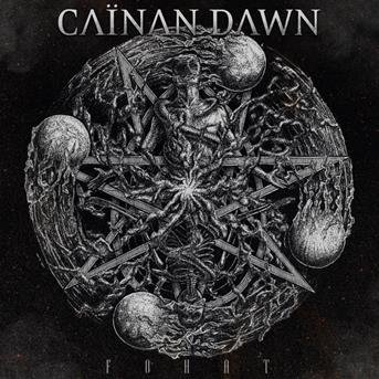 Cover for Cainan Dawn · F.o.h.a.t. (CD) (2017)