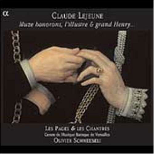 Cover for Lejeune / Les Pages / Les Chantres / Schneebeli · Muze Honorons L'illustre &amp; Grand Henry (CD) (2004)