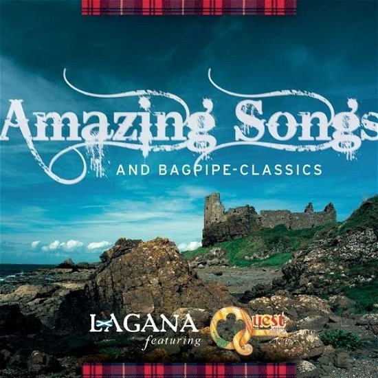 Amazing Songs and Bagpipe-classics - Lagana Feat. Quest - Musik - DA RECORDS - 4002587663322 - 24. januar 2014