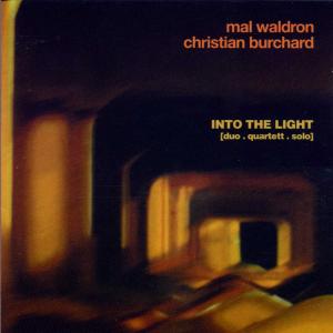 Cover for Waldron, Mal &amp; Burchard, Christian · Into the Light (CD) (1999)