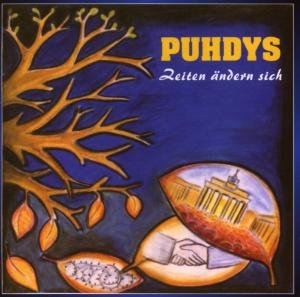 Cover for Puhdys · Zeiten Ändern Sich (CD) (2019)