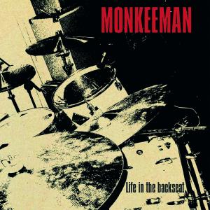 Life In The Backseat - Monkeeman - Musiikki - ROOKIE - 4260108235322 - torstai 11. syyskuuta 2008