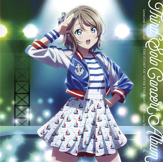 Cover for Watanabe You (Cv.saito Shuk · Lovelive! Sunshine!! Third Solo Concert Album -the Story of `over the Rainbow`- (CD) [Japan Import edition] (2023)