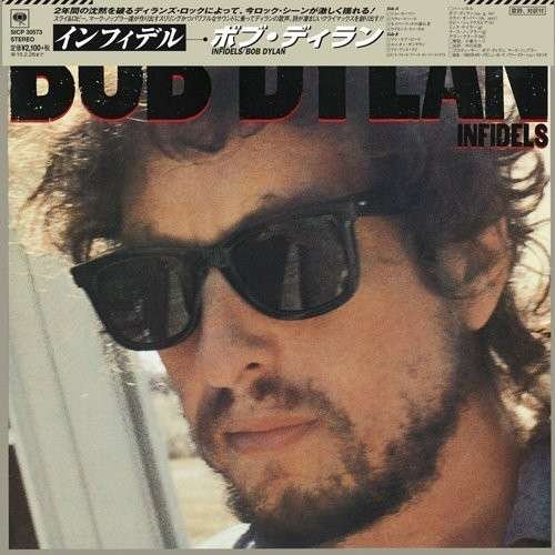 Cover for Bob Dylan · Infidels &lt;limited&gt; (CD) [Japan Import edition] (2014)
