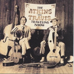 Cover for Chet Atkins · Atkins-travis Traveling Show (CD) (2002)