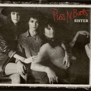 Sister - Puss N Boots - Musik - UNIVERSAL - 4988031370322 - 14. februar 2020