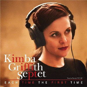 Cover for Kimba -Septet- Griffith · Each Time The First Time (CD) (2020)