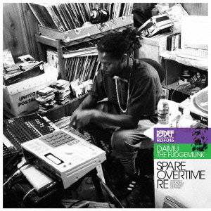 Spare Overtime - Damu the Fudgemunk - Musik - REDEFINITION RECORDS - 4988044930322 - 25 december 2013