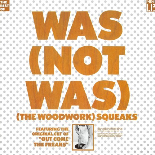 Cover for Was Not Was · (The Woodwork) Squeaks (CD) [Japan Import edition] (2018)