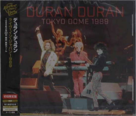 Cover for Duran Duran · Tokyo Dome 1989 (CD) [Japan Import edition] (2021)