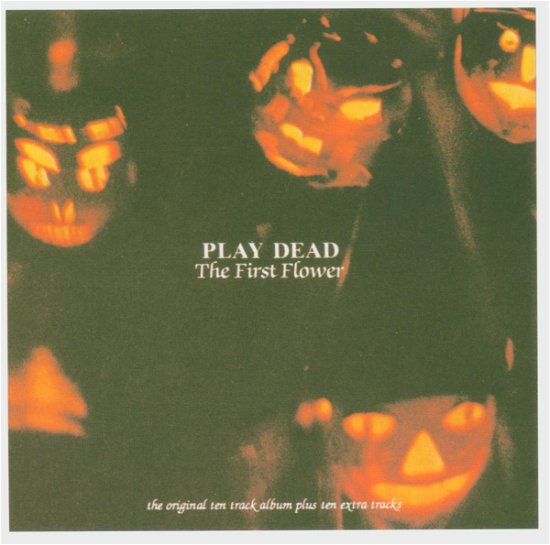 Cover for Play Dead · The First Flower (CD) (2011)