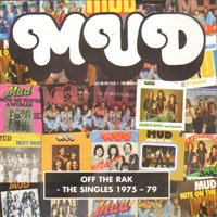 Cover for Mud · Off the Rak:singles 1975-79 (CD) (2010)